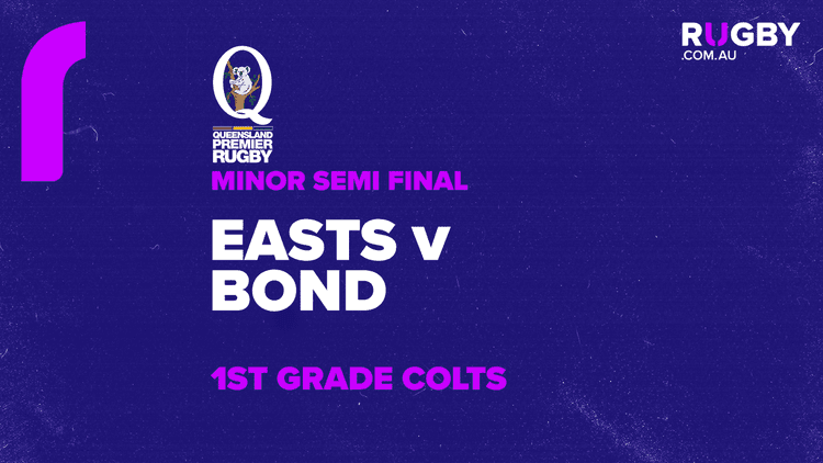 QPR Colts 1 Minor Semi Final: Easts v Bond